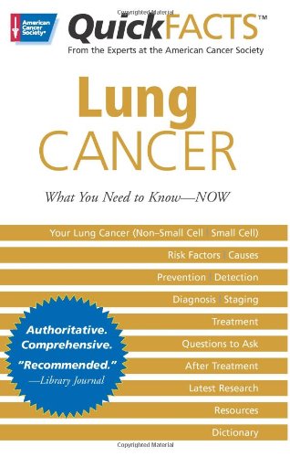 Quick Facts On Lung Cancer 1st Edition American Cancer Society