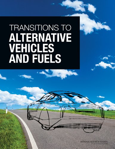 Transitions To Alternative Vehicles And Fuels Committee On Transitions To Alternative Vehicles And Fuels