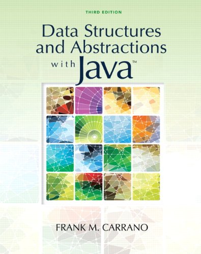 Data Structures And Abstractions With Java 3rd Edition Frank M Carrano