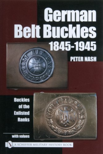 German Belt Buckles 18451945 Buckles Of The Enlisted Soldiers Peter Nash