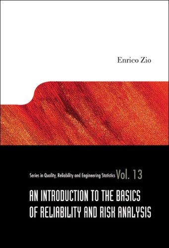 An Introduction To The Basics Of Reliability And Risk Analysis Enrico Zio