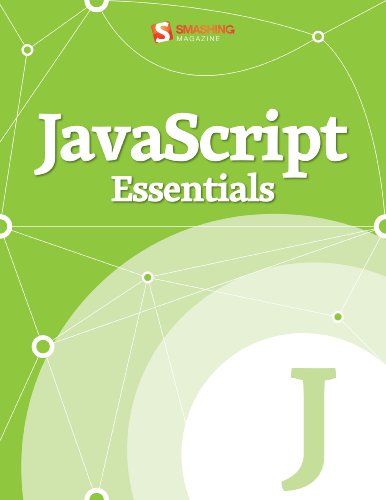 Javascript Essentials 1st Edition Smashing Magazine