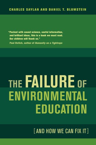 The Failure Of Environmental Education 1st Edition Charles Saylan