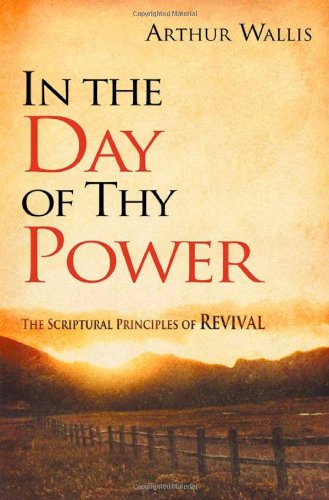 In The Day Of Thy Power Arthur Wallis