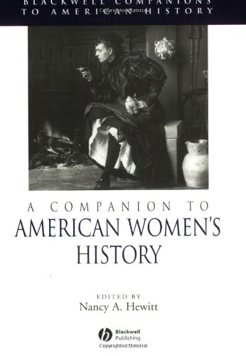 A Companion To American Womens History 1st Edition Nancy A Hewitt