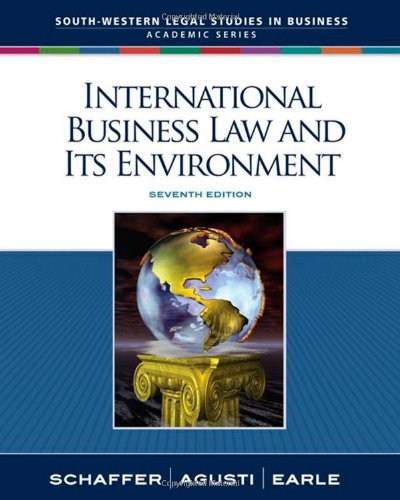 International Business Law And Its Environment 7th Edition Richard Schaffer