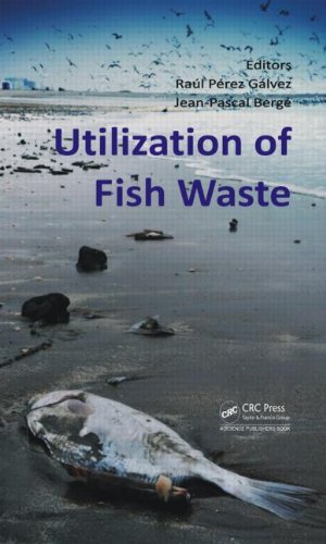 Utilization Of Fish Waste Raul Perez Galvez Jeanpascal Berge