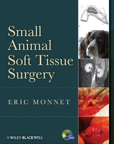 Small Animal Soft Tissue Surgery 1st Edition Eric Monnet