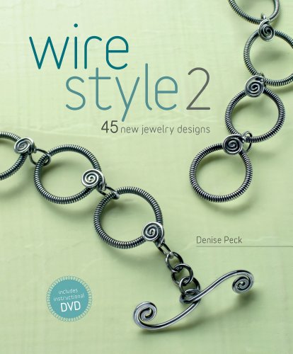 Wire Style 2 45 New Jewelry Designs Papdvd Denise Peck