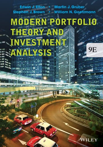 Modern Portfolio Theory And Investment Analysis 9th Edition Edwin J Elton