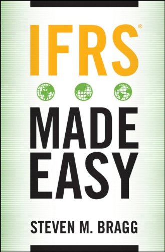 Ifrs Made Easy 1st Edition Steven M Bragg
