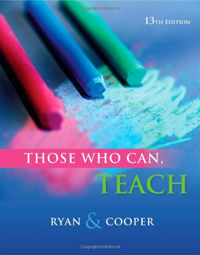 Those Who Can Teach 13th Edition Kevin Ryan James M Cooper