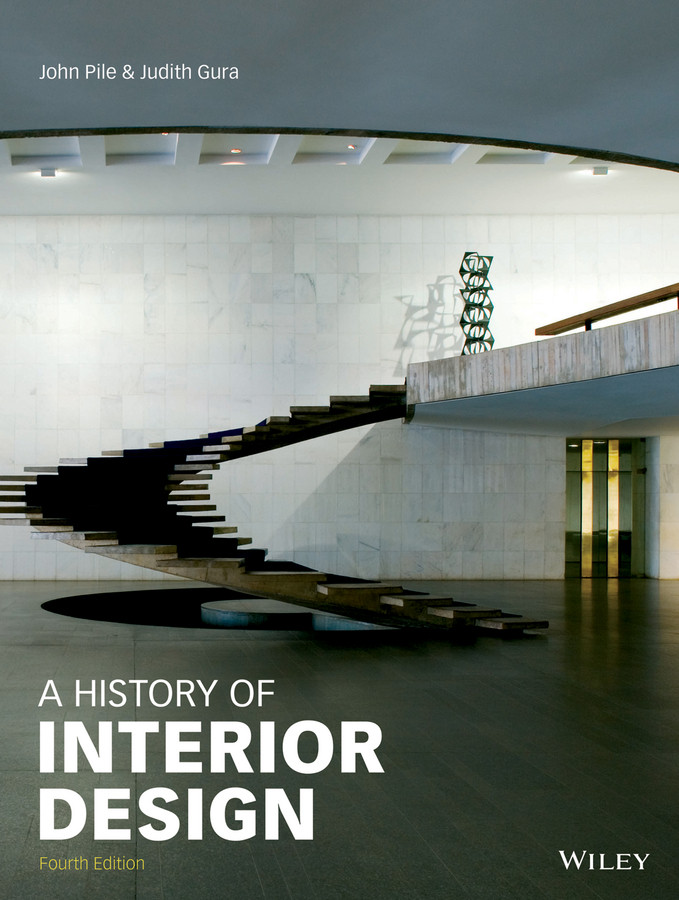 A History Of Interior Design 4th John Pile Judith Gura
