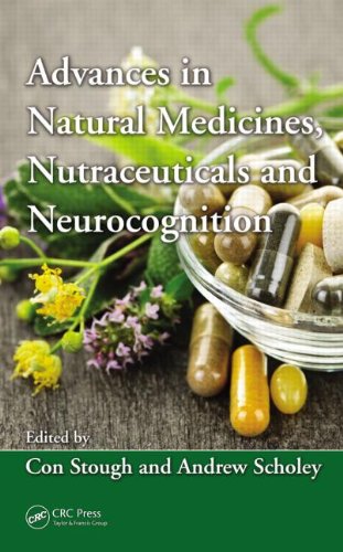 Advances In Natural Medicines Nutraceuticals And Neurocognition 1st Edition Con Kerry Kenneth Stough
