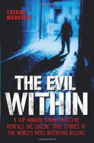The Evil Within 1st Edition Trevor Marriott