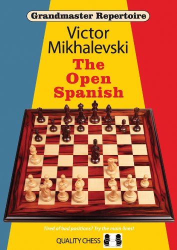 Grandmaster Repertoire 13 The Open Spanish First Victor Mikhalevski
