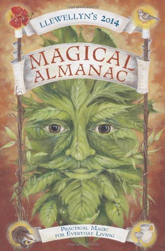 Llewellyns 2014 Magical Almanac Practical Magic For Everyday Living Llewellyn