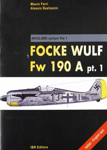 Fockewulf Fw190 1 Ferribastianini