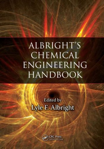 Albrights Chemical Engineering Handbook 1st Edition Albright Lyle F Ed