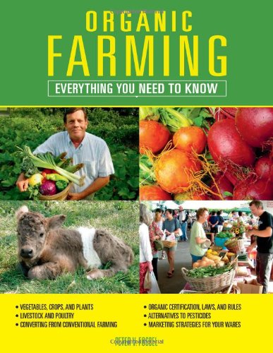 Organic Farming Everything You Need To Know 1st Peter V Fossel