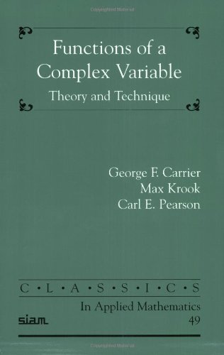 Functions Of A Complex Variable Theory And Technique George F Carrier