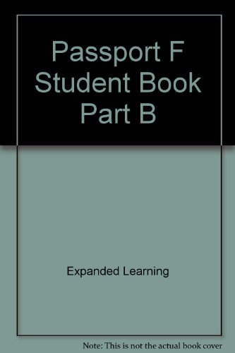 Passport F Student Book Part B Expanded Learning