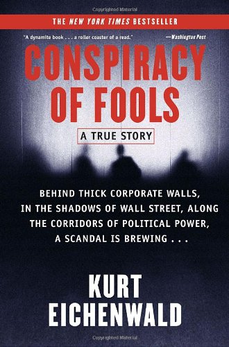 Conspiracy Of Fools A True Story Reprint Kurt Eichenwald