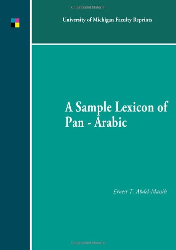 A Sample Lexicon Of Panarabic Ernest T Abdelmassih