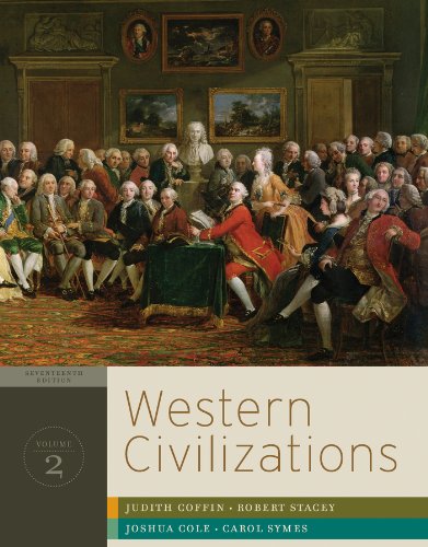 Western Civilizations Their History Their Culture Vol 2 Seventeenth Edition Judith Coffin
