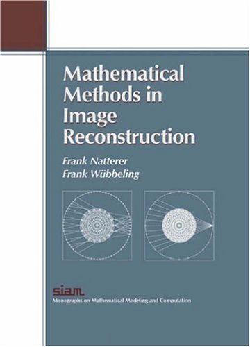 Mathematical Methods In Image Reconstruction 1st Frank Natterer
