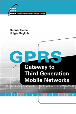 Gprs Gateway To Third Generation Mobile Networks Gunnar Heine