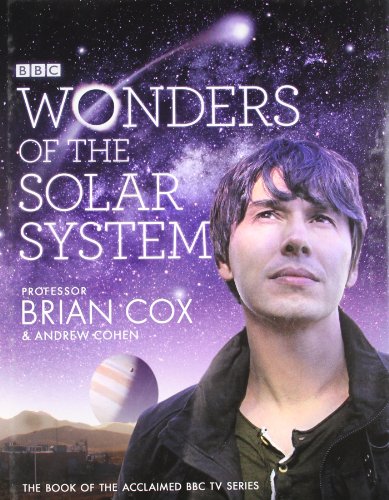 Wonders Of The Solar System Brian Cox