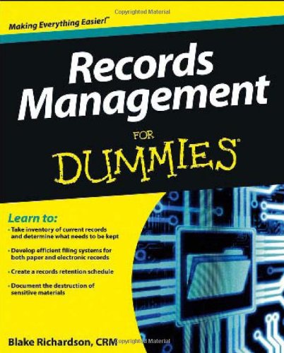 Records Management For Dummies 1st Edition Richardson