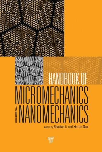 Handbook Of Micromechanics And Nanomechanics Shaofan Li Xinlin Gao