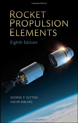 Rocket Propulsion Elements 8th Edition George P Sutton Oscar Biblarz