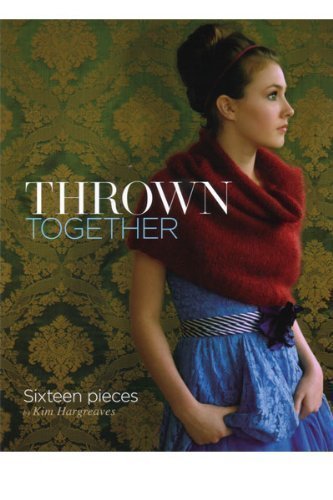 Thrown Together Kim Hargreaves Kathleen Hargreaves