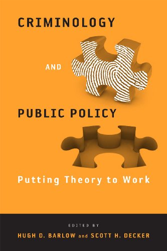 Criminology And Public Policy Putting Theory To Work Hugh Barlow