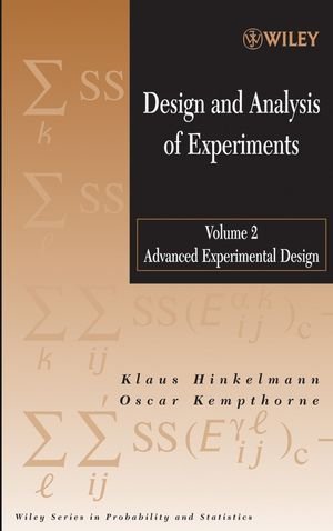Design And Analysis Of Experiments Advanced Experimental Design 1st Edition Klaus Hinkelmann
