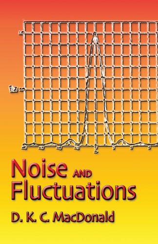 Noise And Fluctuations D K C Macdonald Physics