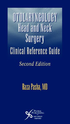 Otolaryngology Head And Neck Surgerya Clinical Reference Guide Second Edition 2nd R Pasha