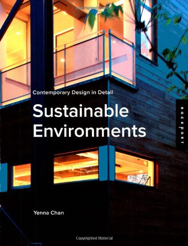 Contemporary Design In Detail Sustainable Environments Yenna Chan
