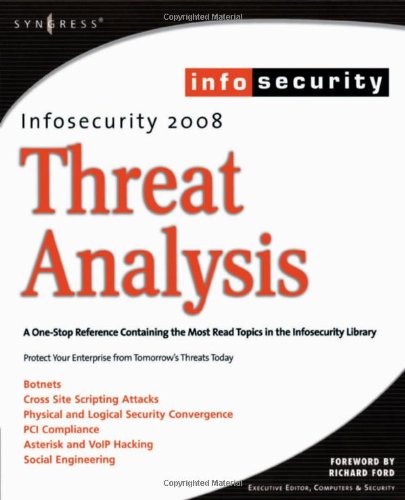 Infosecurity 2008 Threat Analysis 1st Edition Craig Schiller