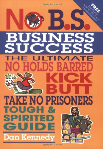 No Bs Business Success 1st Edition Dan Kennedy