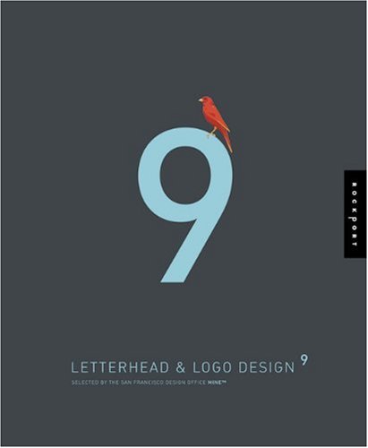 Letterhead And Logo Design V 9 1st Paperback Ed Mine