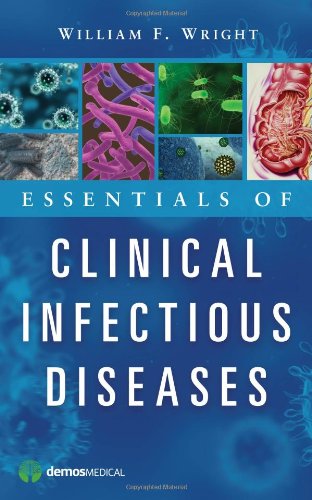 Essentials Of Clinical Infectious Diseases 1st Edition William F Wright Do Mph