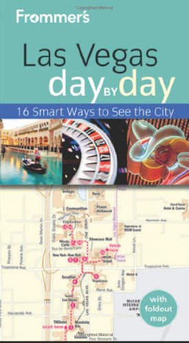 Frommers Las Vegas Day By Day 3rd Edition Rick Garman