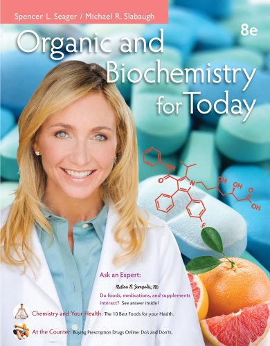 Organic And Biochemistry For Today 8th Edition Spencer L Seager