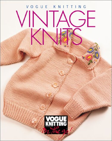 Vogue Knitting On The Go Vintage Knits Trisha Malcolm