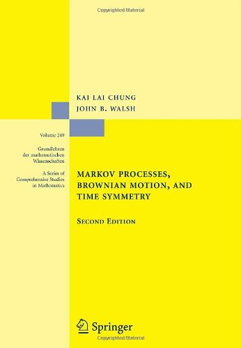 Markov Processes Brownian Motion And Time Symmetry 2nd Kai Lai Chung