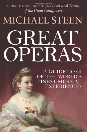 Great Operas Michael Steen